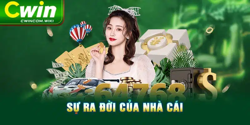 Sự ra đời của nhà cái